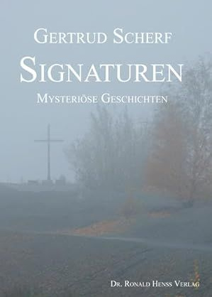 Signaturen. Mysteriöse Geschichten